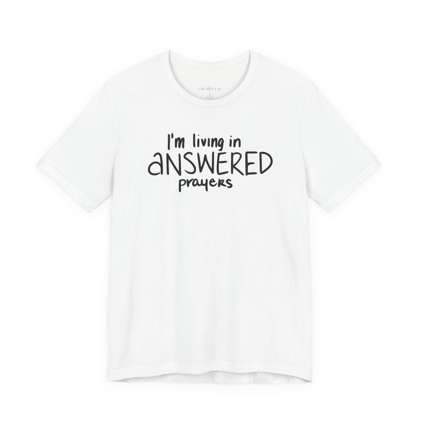 I'm Living in Answered Prayers Tee | Faith Christian Shirt